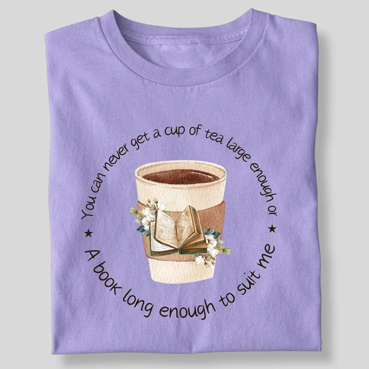 A BOOK LONG ENOUGH TO SUIT ME T-SHIRT
