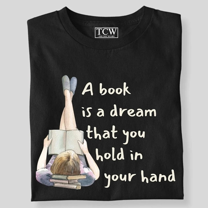 A BOOK IS A DREAM T-SHIRT