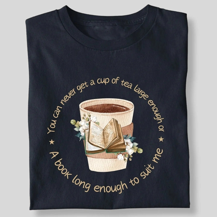 A BOOK LONG ENOUGH TO SUIT ME T-SHIRT
