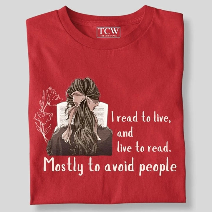 I READ TO LIVE T-SHIRT