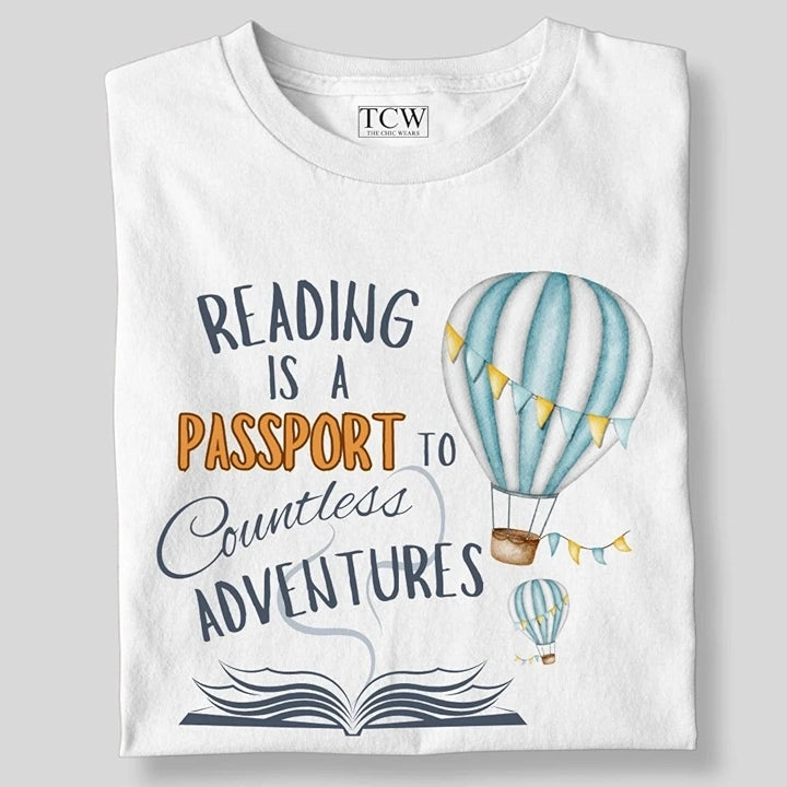 READING IS A PASSPORT T-SHIRT