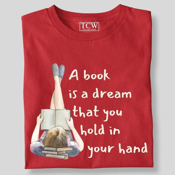 A BOOK IS A DREAM T-SHIRT