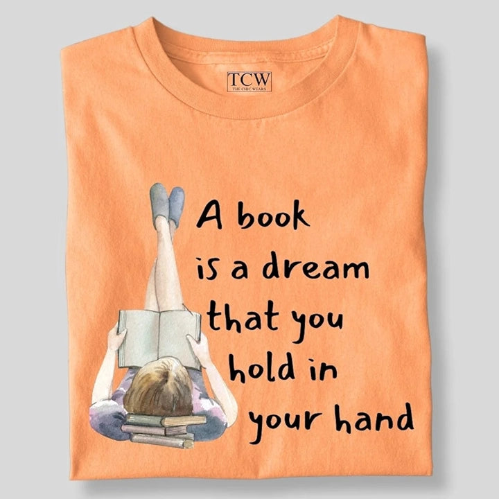 A BOOK IS A DREAM T-SHIRT