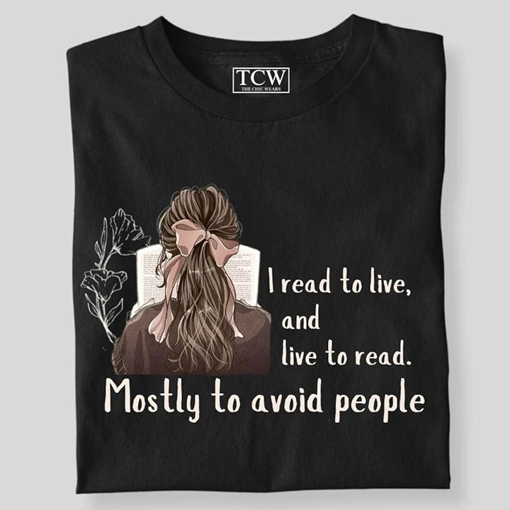 I READ TO LIVE T-SHIRT