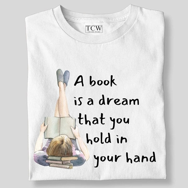 A BOOK IS A DREAM T-SHIRT