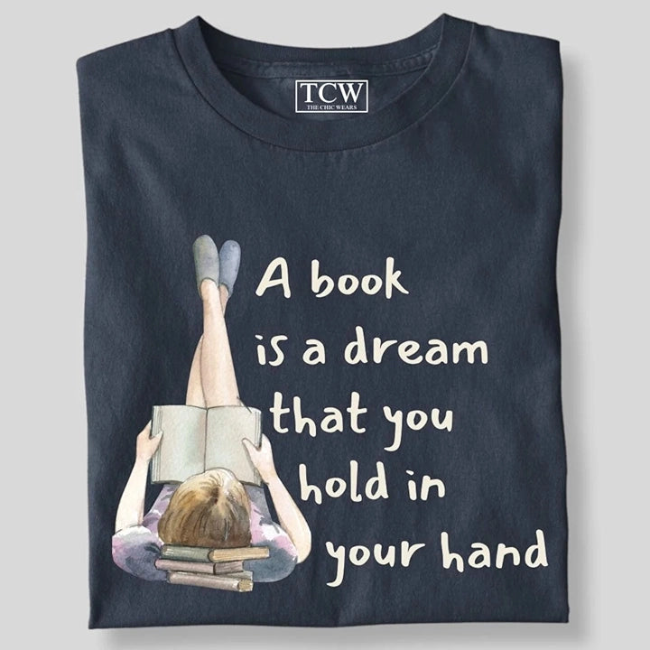 A BOOK IS A DREAM T-SHIRT